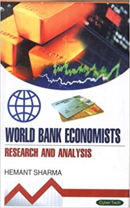 WORLD BANK ECONOMISTS: RESEARCH AND ANALYSIS