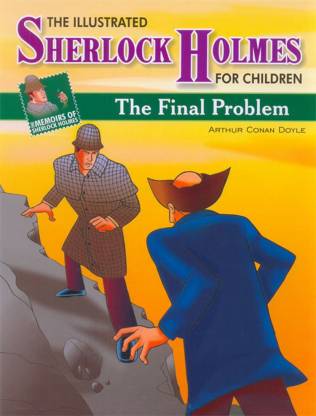 Memoirs of Sherlock Holmes The Final Problem