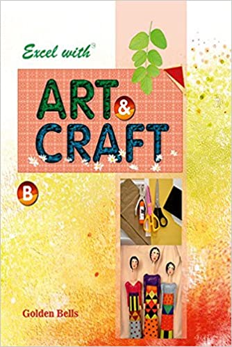 EXCEL WITH ART & CRAFT - B
