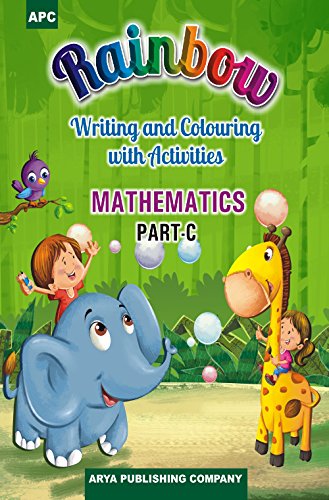 RAINBOW WRITING AND COLOURING WITH ACTIVITIES MATHEMATICS PART - C 