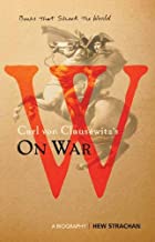Carl Von Clausewitz'S On War