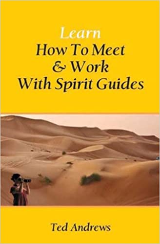 Learn How To Meet & Work With Spirit Guides