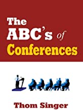 The Abc'S of Conferences