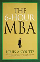 The 6 Hour Mba
