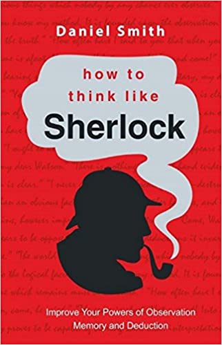 How To Think Like Sherlock       