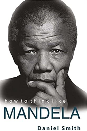 How To Think Like Mandela       