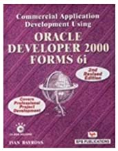COMMERCIAL APPLICATION DEVELOPMENT USING ORACLE DEVELOPER 2000-FORMS 6I 