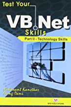 TEST YOUR VB.NET SKILLS - PART II - TECHNOLOGY SKILLS 