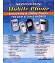 Modern Mobile Phone Unlocking & Utility Codes for GSM & CDMA Phones