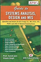 GUIDE TO SYSTEM ANALYSIS, DESIGN & MIS  QUES. & ANS.)