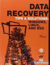 DATA RECOVERY TIPS & SOLUTIONS  WINDOWS,LINUX AND BSD )
