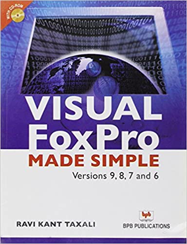 Visual FoxPro 9 – Made Simple