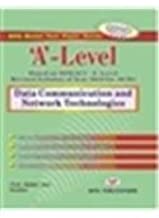 A' LEVEL- DATA COMMUNICATION NETWORK TECHNOLOGIES  A9-R4)  