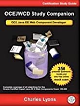 OCEJWCD Study Companion  Certification Study Guide) OCE Java EE Web Component Developer  1Z0-899- Third Edition 