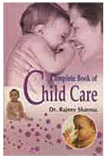 COMPLETE BOOK OF CHILD CARE 