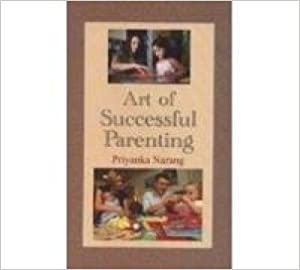 Art of Successful Parenting 