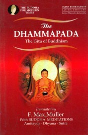 The Dhammapada: The Gita of Buddhism