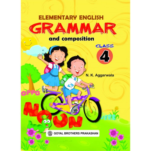 Elementary English Grammar & Composition For Class 4