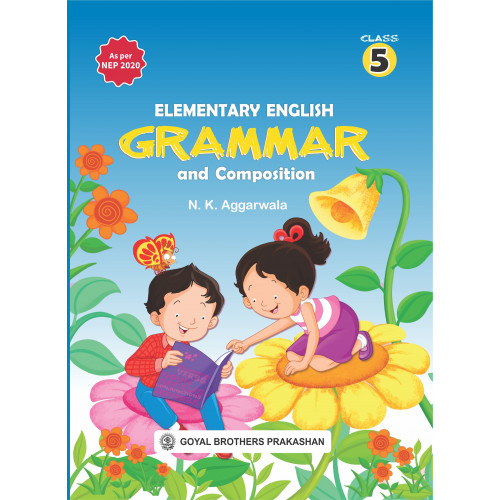 Elementary English Grammar & Composition for Class 5 (As Per NEP 2020)