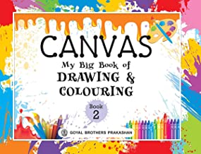 CANVAS MY BIG BOOK OF DRAWING & COLOURING BOOK 2