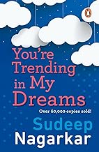 YOU'RE TRENDING IN MY DREAMS