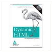  Dynamic Html: The Definitive Reference, 3/E