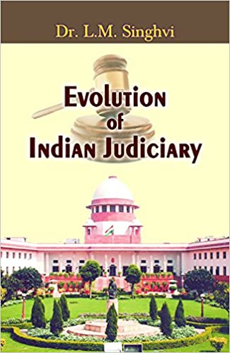 EVOLUTION OF INDIAN JUDICIARY