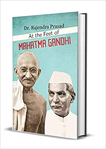 At The Feet of Mahatma Gandhi