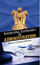 Interesting Exposures of Administration