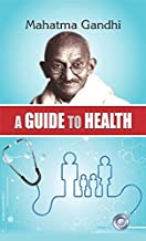 A GUIDE TO HEALTH