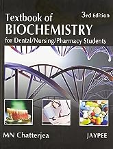 TEXTBOOK OF BIOCHEMISTRY FOR DENTAL,NURSING,PHARMACY STUDENTS