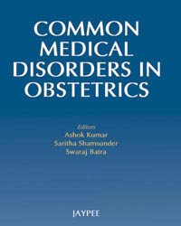COMMON MEDICAL DISORDERS IN OBSTETRICS