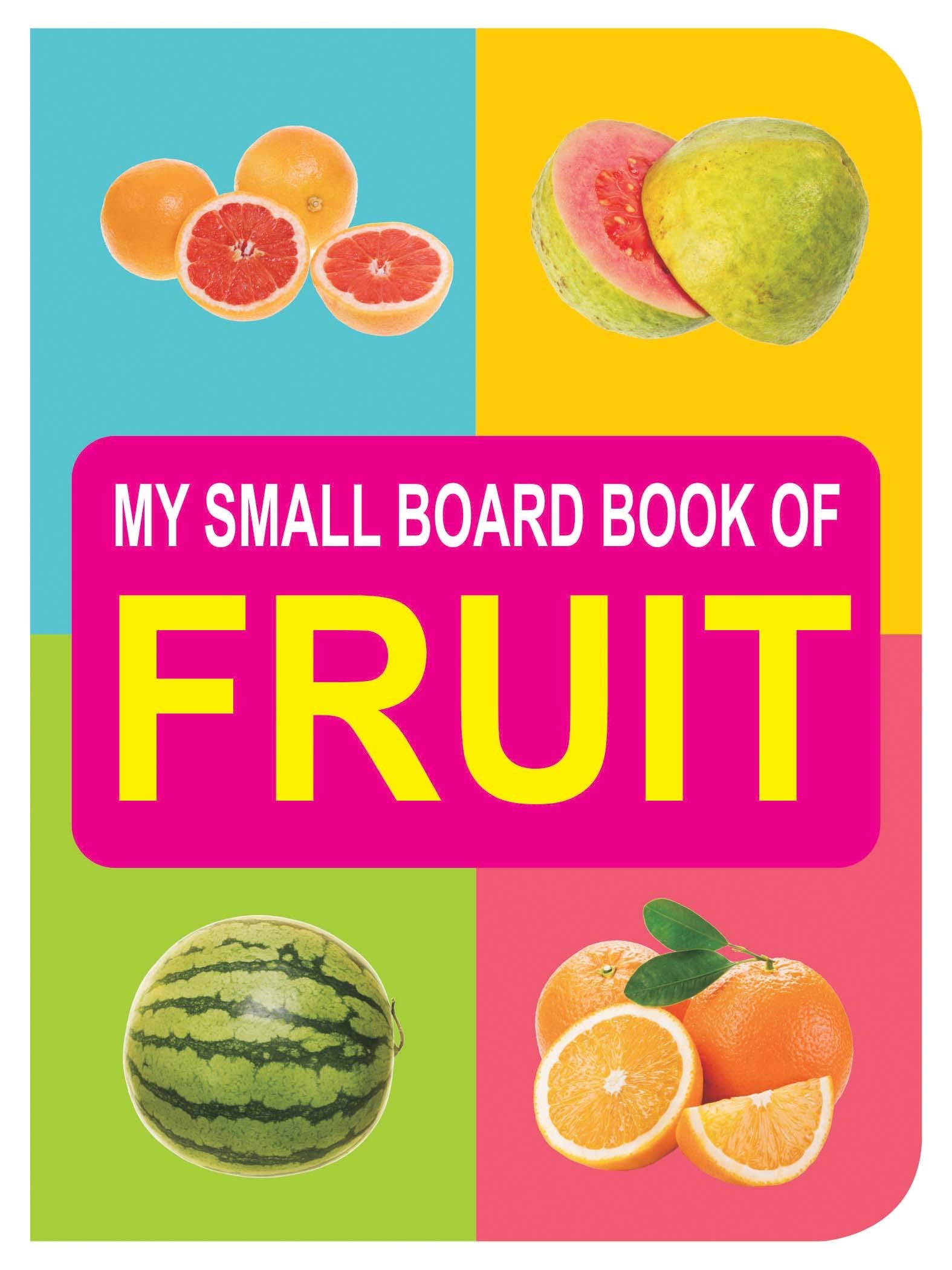 Fruit (My Small Board Book)