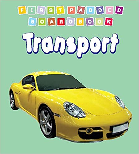 Dreamland First Padded Board Book - Transport
