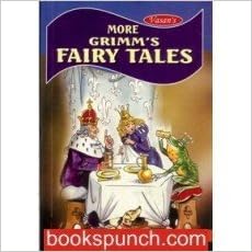 More Grimm'S Fairy Tales