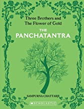 THE PANCHATANTRA: THREE BROTHERS AND THE FLOWER OF GOLD