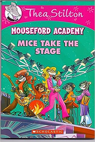 THEA STILTON MOUSEFORD ACADEMY #7