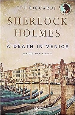 Sherlock Holmes A Death in Venice and other cases