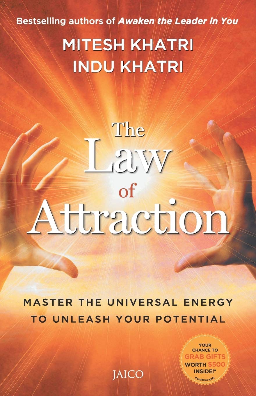 THE LAW OF ATTRACTION (MASTER THE UNIVERSAL ENERGY TO UNLEASH YOUR POTENTIAL)
