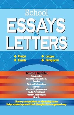 SCHOOL ESSAYS AND LETTERS