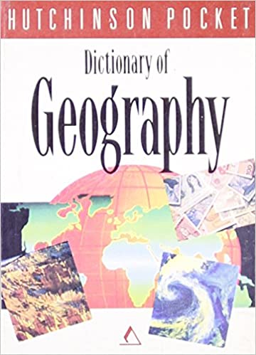 DICTIONARY OF GEOGRAPHY
