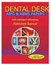 DENTAL DESK (AIPG & AIIMS PAPERS)