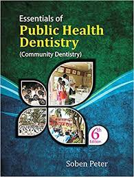 ESSENTIALS OF PUBLIC HEALTH DENTISTRY 6th edition
