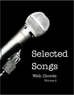 Selected Songs with Chords: V. 2 
