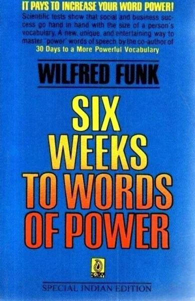 SIX WEEKS TO WORDS OF POWER