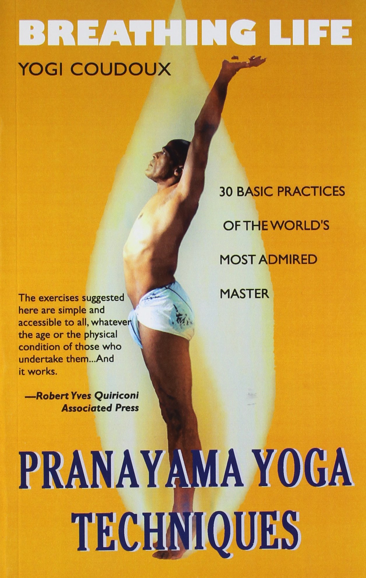 BREATHING LIFE PRANAYAMA YOGA TECHNIQUES
