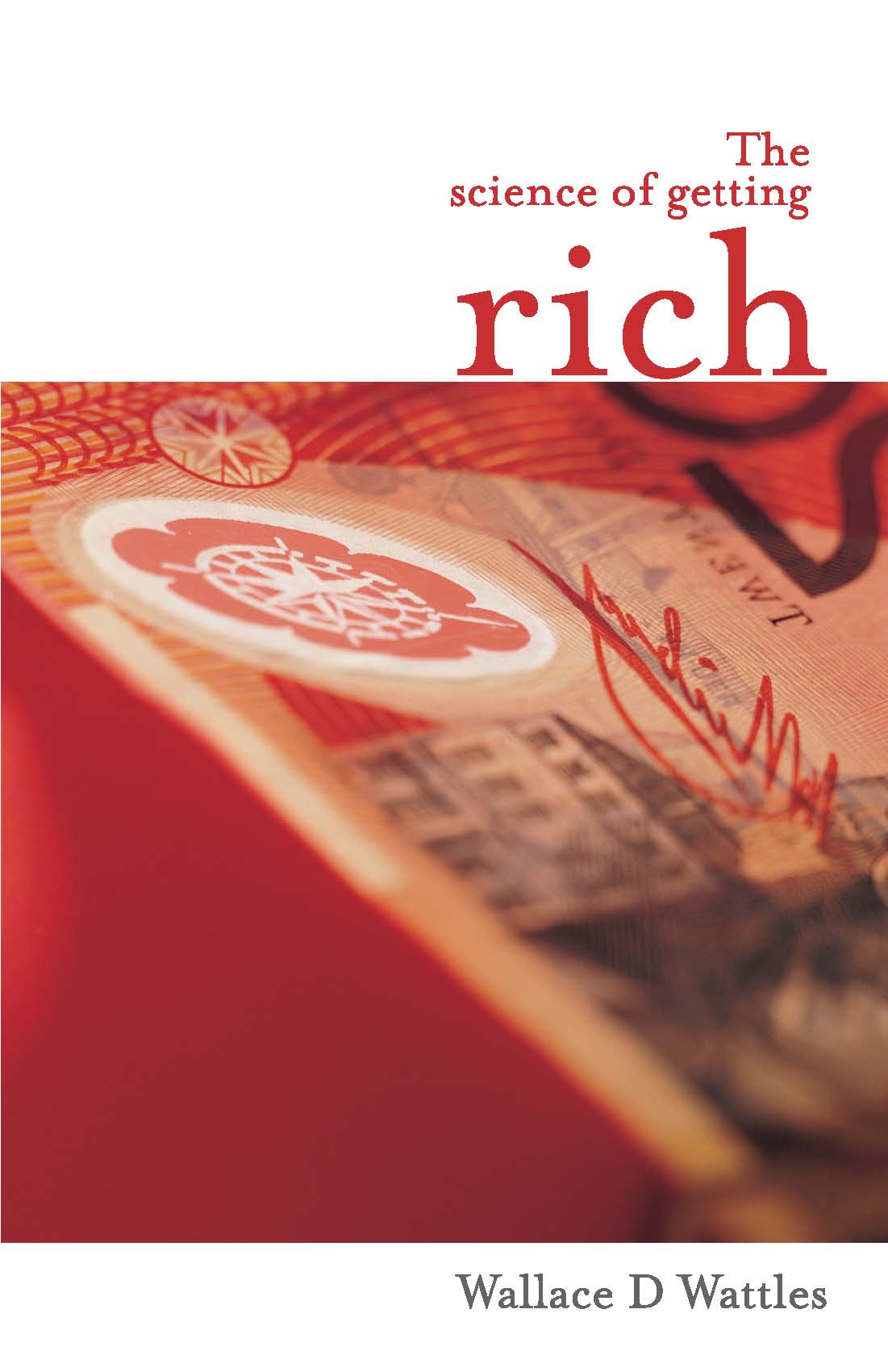 THE SCIENCE OF GETTING RICH