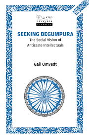 Seeking Begumpura