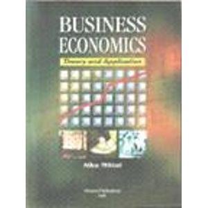 Business Economics : Theory & Application