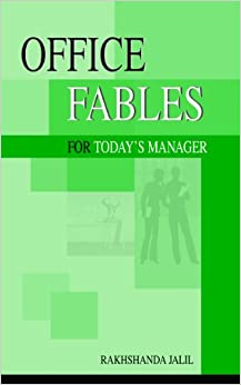 OFFICE FABLES FOR THE TODAY'S MANAGER